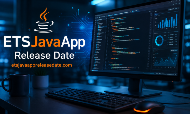 ETSJavaApp Release Date