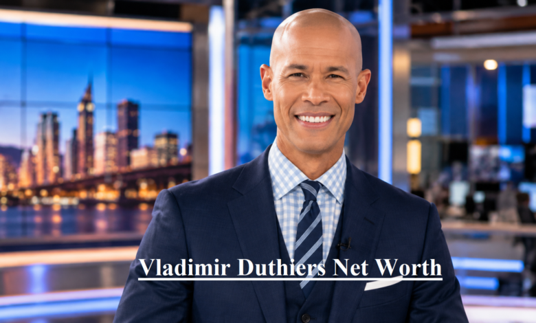 Vladimir Duthiers Net Worth